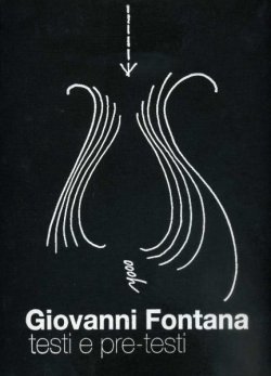 Giovanni Fontana. Testi e pre-testi