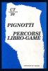 Percorsi. Libro-Game