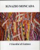 Igazio Moncada. I Giardini di Galatea