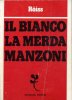 Il bianco, la merda, Manzoni