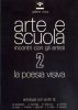 Arte e scuola. Incontri con gli artisti. 2 La poesia visiva