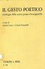 Il gesto poetico. Antologia della nuova poesia d'avanguardia