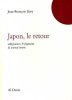 Japon, le retour