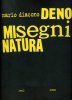 DENO MISEGNI NATURA