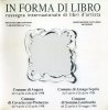 In forma di libro. Rassegna Internazionale di libri d'artista