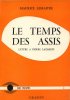 Les temps des assis